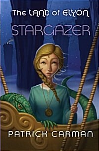 The Land of Elyon Book #5: Stargazer (Paperback)