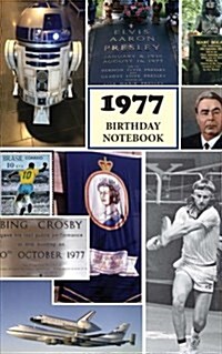 1977 Birthday Notebook: A Great Alternative to a Birthday Card (Paperback)