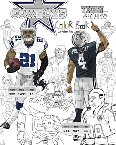 Ezekiel Elliott and the Dallas Cowboys: Then and Now: The Ultimate Football Coloring, Activity and STATS Book for Adults and Kids (Paperback)