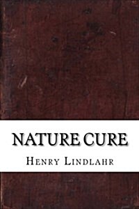 Nature Cure (Paperback)