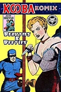 Kooba Komix: Beauties & Beetles (Paperback)