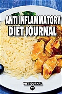 Anti Inflammatory Diet Journal (Paperback)