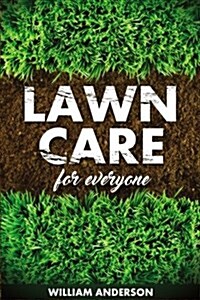 Lawn Care for Everyone (Paperback)