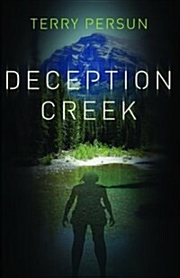 Deception Creek (Paperback)