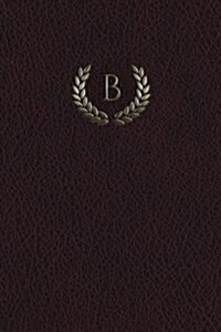 Monogram B Notebook: 150 page Journal Diary Notebook (Paperback)