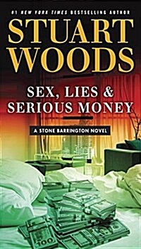 Sex, Lies & Serious Money (Mass Market Paperback)