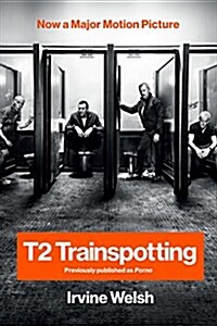 T2 Trainspotting (Paperback, Movie Tie-In)