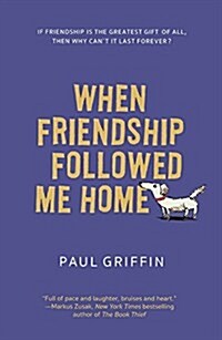 When Friendship Followed Me Home (Prebound, Bound for Schoo)