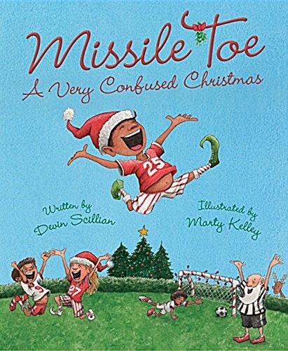 Missile Toe: A Very Confused Christmas (Hardcover)