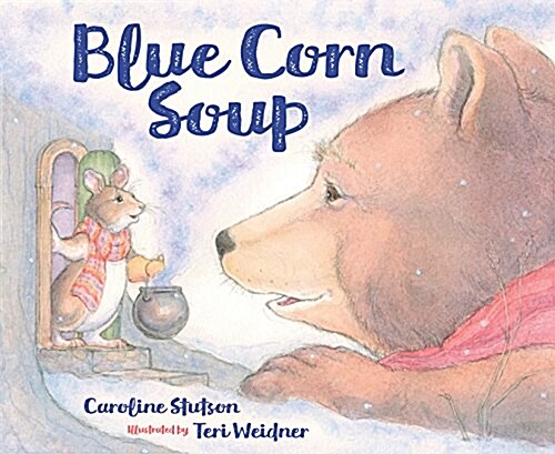 Blue Corn Soup (Hardcover)