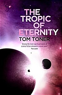 The Tropic of Eternity: Volume Three of the Amaranthine Spectrum (Hardcover)
