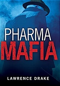 Pharmamafia (Hardcover)