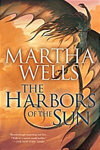 The Harbors of the Sun: Volume Five of the Books of the Raksura (Paperback)