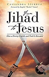From Jihad to Jesus (Paperback)
