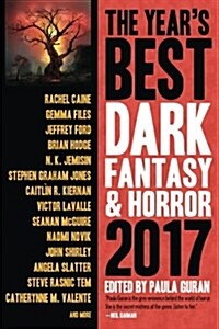 The Year’s Best Dark Fantasy & Horror 2017 Edition (Paperback)