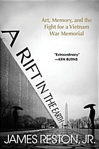 A Rift in the Earth: Art, Memory, and the Fight for a Vietnam War Memorial (Hardcover)