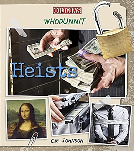 Heists (Library Binding)