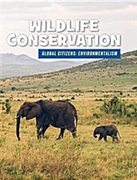 Wildlife Conservation (Library Binding)