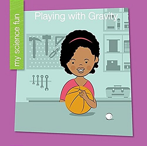 Playing with Gravity (Paperback)