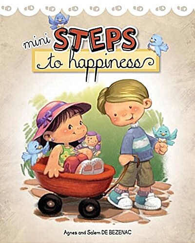 Mini Steps to Happiness: Growing Up with the Fruit of the Spirit (Paperback)