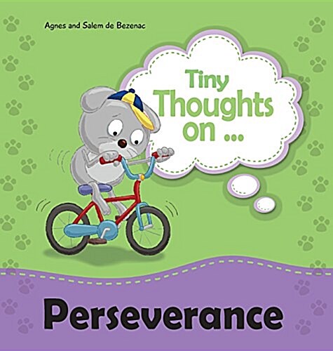 Tiny Thoughts on Perseverance: Dont Give Up! (Hardcover)