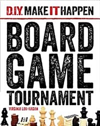 Board Game Tournament (Library Binding)