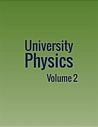 University Physics: Volume 2 (Paperback)