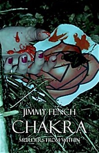 Chakra: Murders from Within (Paperback)