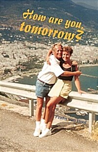 How Are You, Tomorrow? (Paperback)