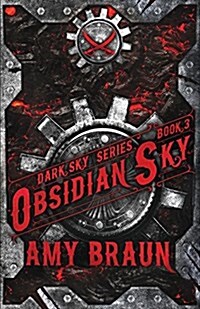 Obsidian Sky: A Dark Sky Novel (Paperback)