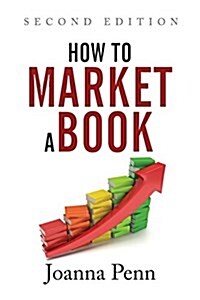 How to Market a Book: Second Edition (Paperback, Revised Second)