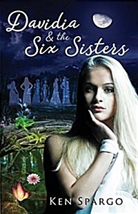 Davidia & the Six Sisters (Paperback)