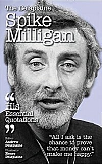 Delaplaine Spike Milligan - His Essential Quotations (Paperback)