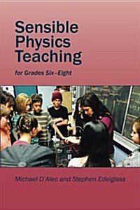 Sensible Physics Teaching (Paperback)