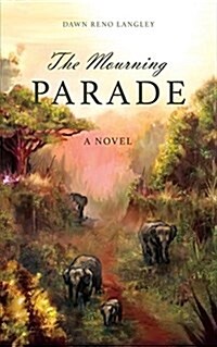 The Mourning Parade (Paperback)