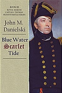 Blue Water Scarlet Tide (Paperback)