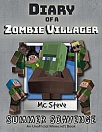 Diary of a Minecraft Zombie Villager: Book 3 - Summer Scavenge (Paperback)