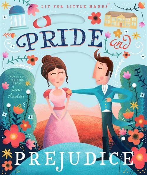 Lit for Little Hands: Pride and Prejudice (Board Books)
