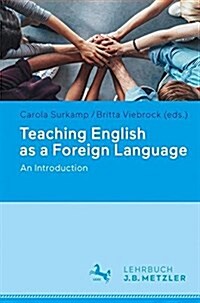 Teaching English as a Foreign Language: An Introduction (Paperback, 2018, Zweifarbi)