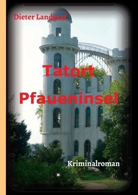 Tatort Pfaueninsel (Hardcover)