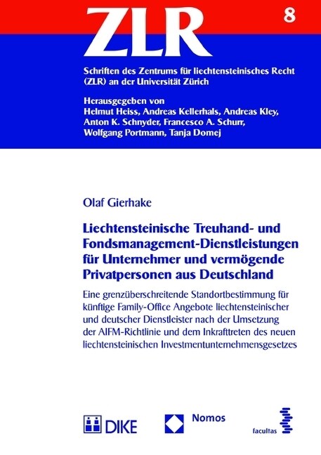 Liechtensteinische Treuhand- Und Fondsmanagement-Dienstleistungen Fur Unternehmer Und Vermogende Privatpersonen Aus Deutschland: Eine Grenzuberschreit (Paperback)