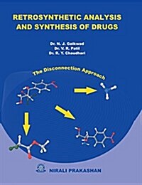 Retrosynthetic Analysis & Synthesis of Drugs (Paperback)
