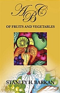 ABC of Fruits and Vegetables (Hardcover)