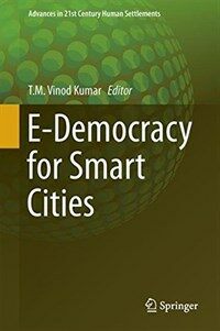 E-democracy for smart cities [electronic resource]