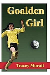 Goalden Girl (Paperback)