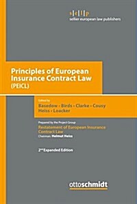 Principles of European Insurance Contract Law (Peicl) (Paperback, 2, Rev.)