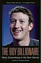 [중고] The Boy Billionaire: Mark Zuckerberg in His Own Words (Paperback)