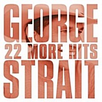[수입] George Strait - 22 More Hits