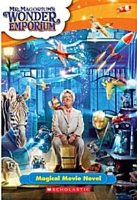 [중고] Mr. Magorium‘s Wonder Emporium (Paperback, Media Tie In)