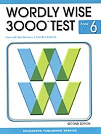 [중고] Wordly Wise 3000 : Book 6 (Test Book, 2nd Edition)